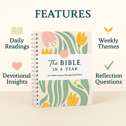 THE BIBLE IN A YEAR - WITH PEACE & SIMPLICITY